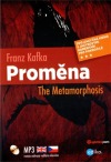 Proměna / The Metamorphosis (dvojjazyčná kniha)