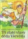 Tři zlaté vlasy děda Vševěda