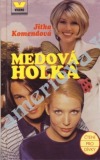 Medová holka