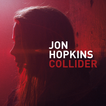 Jon Hopkins - Collider (Pangaea Remix)