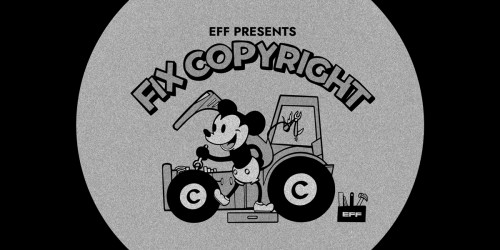 EFF Presents "Fix Copyright", a design featuring a cartoon mouse hacking his tractor.