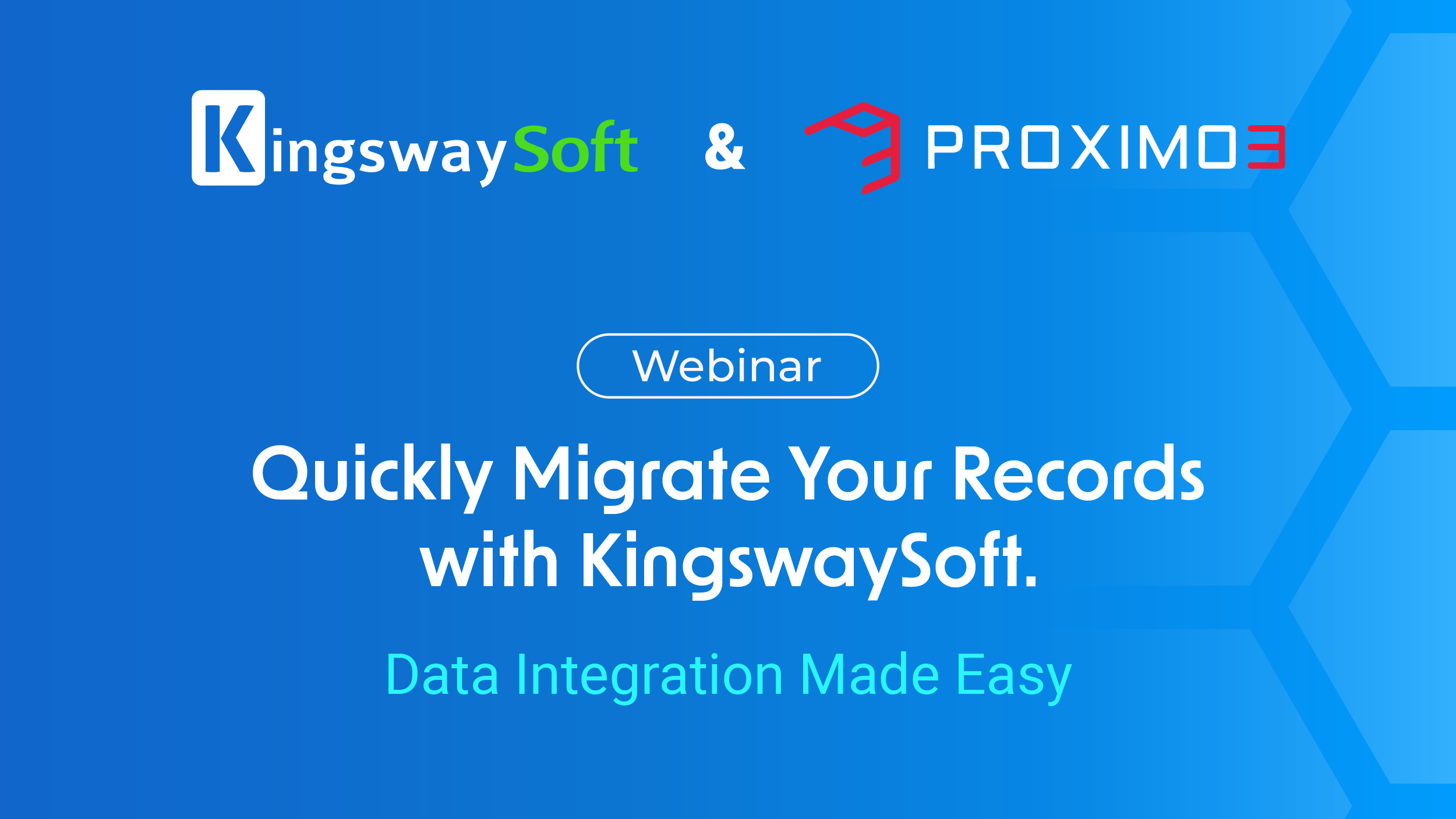 KingswaySoft and Proximo 3 Webinar