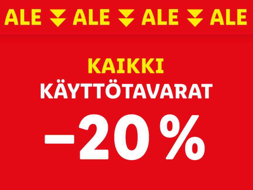 Kaikki käyttötavarat –20 %