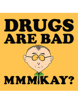 Drugs Are Bad - South Park Official T-shirt