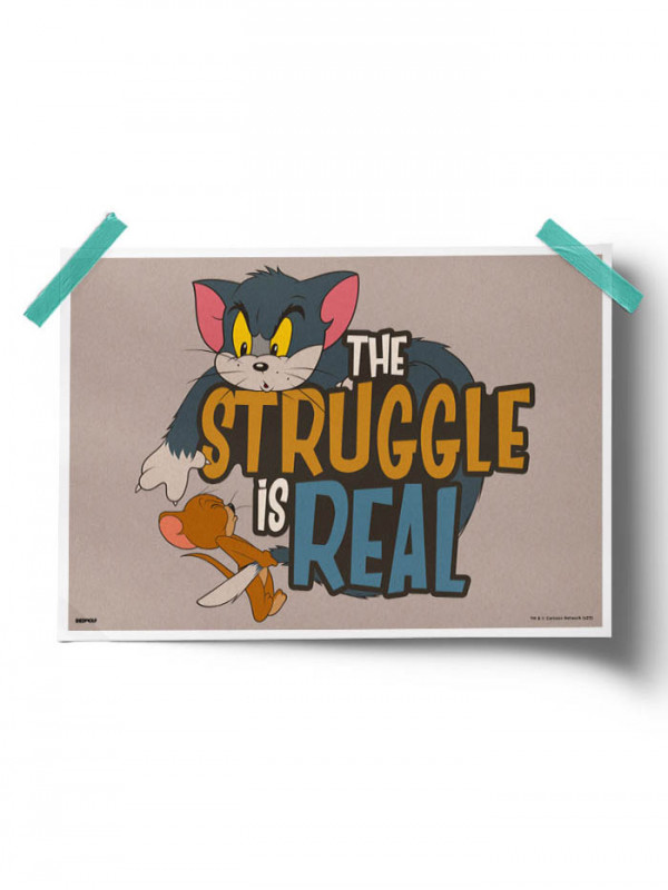 The Struggle Is Real - Tom & Jerry Official Poster