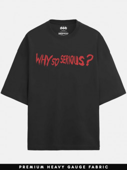 Why So Serious - Joker Official Oversized T-shirt